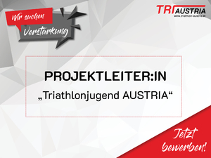 Wir suchen: Projektleiter:in "Triathlonjugend AUSTRIA"